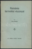 Hory András: Románia Termelési Viszonyai. Kolozsvár, 1913, Erdélyi Gazda.... - Zonder Classificatie