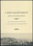 A Régi Salgótarján Képes LevelezÅ‘lapokon. The Old Salgótarján In... - Ohne Zuordnung