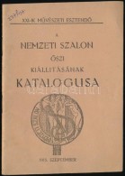 1915 Nemzeti Szalon Å‘szi Kiállításának Katalógusa. Kiadói TÅ±zött... - Other & Unclassified