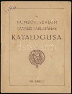 1921 Nemzeti Szalon Tavaszi Tárlatának Katalógusa. Vészi Gerzson Könyvnyomda.... - Andere & Zonder Classificatie