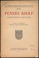 1927 Fényes Adolf GyÅ±jteményes Kiállítása. A Kiállítást... - Andere & Zonder Classificatie