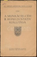 1930 A Munkácsy-Céh III. Reprezentatív Kiállítása. Ernst-Múzeum... - Sonstige & Ohne Zuordnung