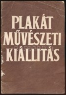 1953 Plakát MÅ±vészeti Kiállítás. Budapest, 1953, Ernst-Múzeum.... - Sonstige & Ohne Zuordnung