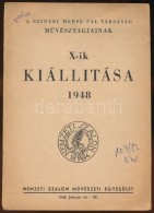 1948 A Szinyei Merse Pál Társaság MÅ±vésztagjainak X-ik... - Sonstige & Ohne Zuordnung