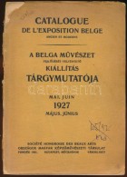 1927 A Régi és Mai Belga MÅ±vészet Kiállításainak... - Sonstige & Ohne Zuordnung