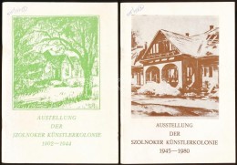 1982 Austellung Der Szolnoker Künstlerkolonie 1902-1944,1945-1980. Wien, 1982, Collegium Hungaricum, Das... - Sonstige & Ohne Zuordnung