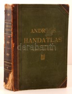 Andrees Allgemeiner Handatlas. Negyedik Kiadás. Bielefeld & Leipzig, 1899, Velhagen & Klasing... - Altri & Non Classificati