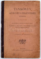 Tankönyv Az Egyévi önkéntesek Számára. II. Rész: Fegyver- és... - Other & Unclassified