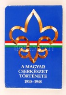Gergely Ferenc: A Magyar Cserkészet Története 1910-1948. Bp., 1989, Göncöl... - Scouting
