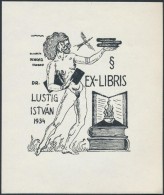 Schorr Tibor (?-?): Lustig István Erotikus Ex Libris. Klisé, Papír, Jelzett A Klisén,... - Altri & Non Classificati