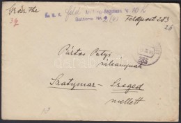 1918 Tábori Posta Levél 'K.u.k. Regiment Nr.10 Batterie Nr.2' + 'FP 283' - Sonstige & Ohne Zuordnung
