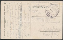 1918 Tábori Posta Képeslap / Field Postcard 'M.kir. Miskolczi 10. Honvéd Gyalogezred... - Sonstige & Ohne Zuordnung