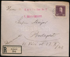 1917 Ajánlott Levél 'K.u.k. Ers. Baon No. 37 V. ERSATZCOMPAGNIE' + 'K.u.K. ETAPPENPOSTAMT BELGRAD H'... - Other & Unclassified