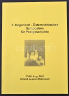 Czirók Dénes: 3. Ungarisch - Österreichisches Symposium Für Postgeschichte (2001.) - Sonstige & Ohne Zuordnung