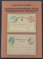 Czirók-EndrÅ‘di: Ungarische Zusatzfrankaturen Auf Den Korrespondenzkarten 1869 Und 1871 - Altri & Non Classificati