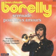 SP 45 RPM (7")  Jean-Claude Borelly  "  Sérénade Pour Deux Amours  " - Strumentali