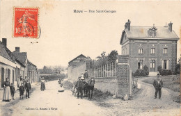 80- ROYE- RUE SAINT GEORGES - Roye