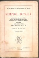 SCRITTORI D'ITALIA VOL. II SAPEGNO TROMBATORE BINNI LA NUOVA ITALIA EDITRICE FIRENZE - Wörterbücher