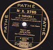 78 Trs  PATHE  X.3785 - Etat  TB - JOVATTI - O TANAGRA ! - SEULEMENT VOUS... - 78 T - Disques Pour Gramophone