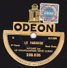 Disque 78 Tours - ODEON 238 035 -LE CHANSONNIER RENE DORIN - LE PARISIEN 1 ère Et 2ème Parties - 78 T - Disques Pour Gramophone