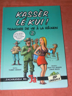 BD EO CREOLE SAINT DENIS / DEDICACE SAMUEL BIDOIS / TRANCHE DE VIE A LA REUNION 2 / KASSER LE KUI ! / - Widmungen