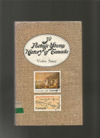 Victor Seary. A Postage Stamp History Of Canada - Other & Unclassified