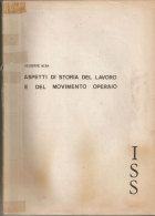 Aspetti Di Storia Del Lavoro E Del Movimento Operaio Giuseppe Mira - Histoire, Philosophie Et Géographie