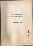 Problemi Giuridici Delle Istituzioni Sociali. Matrimonio E Famiglia Pietro Rescigno - Law & Economics