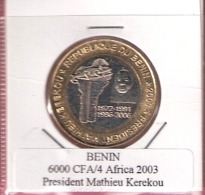 BENIN 6000 CFA 2003 MAP PRESIDENT MATHIEU KEREKOU UNC. BIMETAL NOT IN KM - Benín