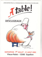 DESCLOZEAUX - Affiche A Table Exposition à  Espalion  -  CPM 10,5x15 TBE 2002 - Desclozeaux