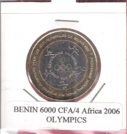 BENIN 6000 CFA 2006 OLYMPICS  UNC. BIMETAL NOT IN KM - Benín