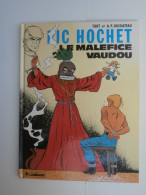 Ric Hochet / Le Maléfice Vaudou - Ric Hochet