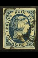 1851 6r Deep Blue Isabella (SG 13b, Michel 10, Edifil 10a), Used, Four Clear To Large Margins, Lovely Fresh... - Sonstige & Ohne Zuordnung