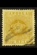 ANGOLA 1875-77 20r Bistre (Plate 1) Perf 13½, SG 18, Used With Small Thins & ISPP Photo Certificate.... - Autres & Non Classés