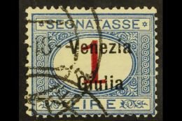 VENEZIA GIULIA POSTAGE DUE 1918 1L Blue And Carmine Overprinted, Sass 7, Very Fine Used. Cat €1100... - Non Classés