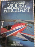 THE ENCYCLOPEDIA OF - Model Aircraft - - Enciclopedie