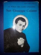M#0S64 C.Salotti LA PERLA DEL CLERO ITALIANO SAN GIUSEPPE CAFASSO Sigraf Ed.1960 - Religion