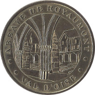 2007 MDP106 - ROYAUMONT 2 - Abbaye Royale / MONNAIE DE PARIS - 2007