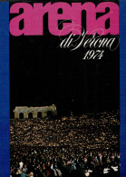 ARENA DI VERONA   1974   PUBBLICAZIONE  UFFICIALE DELLA 52a STAGIONE  LIRICA - Teatro