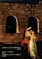 ARENA DI VERONA   1977   PUBBLICAZIONE  UFFICIALE DELLA 55a STAGIONE  LIRICA - Theater