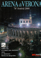 ARENA DI VERONA  2000   PUBBLICAZIONE  UFFICIALE DELLA 78a STAGIONE  LIRICA - Teatro