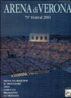 ARENA DI VERONA  2001   PUBBLICAZIONE  UFFICIALE DELLA 79a STAGIONE  LIRICA - Theatre