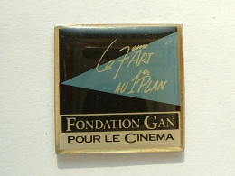 PIN´S FONDATION GAN POUR LE CINEMA - Cinéma