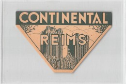 06196 "FRANCIA - REIMS - HOTEL CONTINENTAL" ETICHETTA ORIGINALE - Etiquettes D'hotels