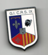 Insigne GI CRS IX - Corse Roussillon - Police - Fabricant Boussemart - !! épingle Manquante - Politie En Rijkswacht