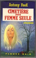 ANGOISSE N° 259 " CIMETIERE POUR FEMME SEULE " FLEUVE-NOIR  ANTONY-FEEK DE 1974 - Fantasy