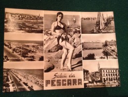 Cartolina Saluti Da Pescara Pin Up,ponte,ilgabbiano E La Spiaggia,porto Canale,piazzale Stazione E Corso Umberto Anni 50 - Pescara