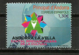 Andorra La Vella, Capital Iberoamericana De La Cultura 2015,  Un Timbre Oblitéré, 1 ère Qualité, Cachet Rond - Gebruikt