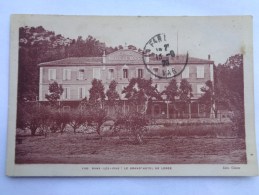 Réf: 78-9-24.               NANS-LES-PINS         Le Grand Hôtel De Lorge.   ( Brun Rouge ) - Nans-les-Pins