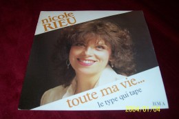 NICOLE RIEU  °  TOUTE MA VIE - Autogramme